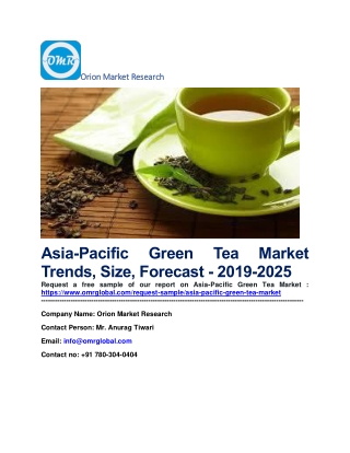 Asia-Pacific Green Tea Market Trends, Size, Forecast - 2019-2025