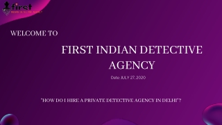 HOW DO I HIRE A PRIVATE DETECTIVE AGENCY IN DELHI?