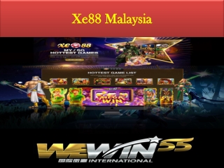 Xe88 Malaysia is one of the top online casinos you should play in.