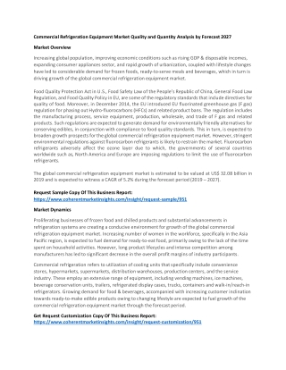 Commercial Refrigeration Equipment Market Quality and Quantity Analysis by Forecast 2027