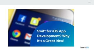 Swift for iOS App Development? Why It's a Great Idea!