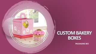 Use Custom Bakery Boxes to make bakery products more appealing