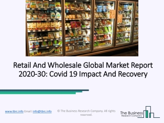 Retail And Wholesale Market Size, Growth, Opportunity and Forecast to 2030