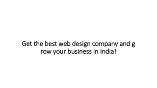 Get the best web design company and grow your business in India!