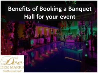 Benefits of Booking a Banquet Hall for your event