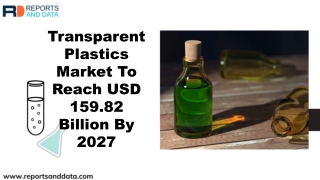 Transparent Plastics Market  Strategic Assessment And Forecast Till 2026