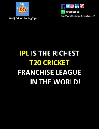 IPL is the richest T20 Cricket franchise league in the world!