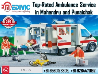 Select the Most Reliable Transportation by Medivic Ambulance Service in Mahendru and Punaichak