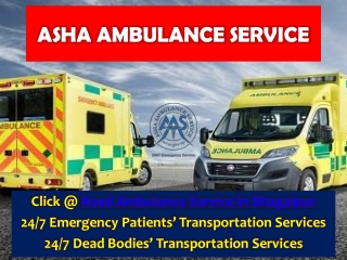 Take Specious and Full-time ICU Adapter Ambulance Service in Bhagalpur | ASHA