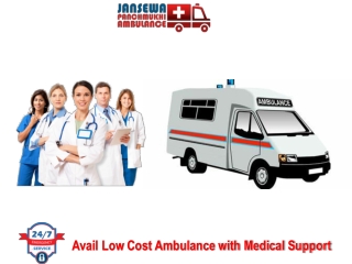 Avail Comfortable Patient from Chutia or Daud Nagar by Jansewa Panchmukhi Ambulance