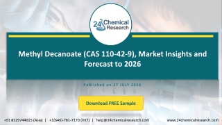 Methyl Decanoate (CAS 110-42-9), Market Insights and Forecast to 2026