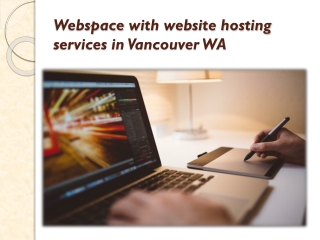 Webspace with website hosting services in Vancouver WA