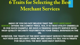 6 Traits for Selecting the Best Merchant Services