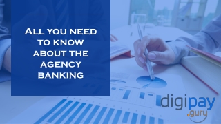 All you need to know about the agency banking