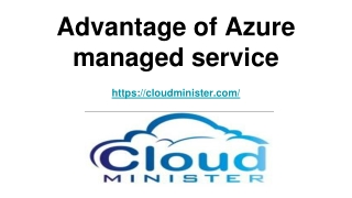 Advantage of Azure managed service