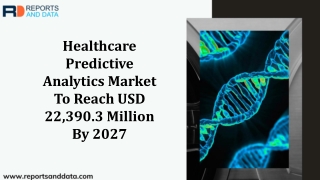 Healthcare Predictive Analytics Market Trends Forecast To 2027