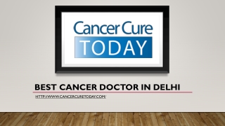 Best Cancer Doctor in Delhi