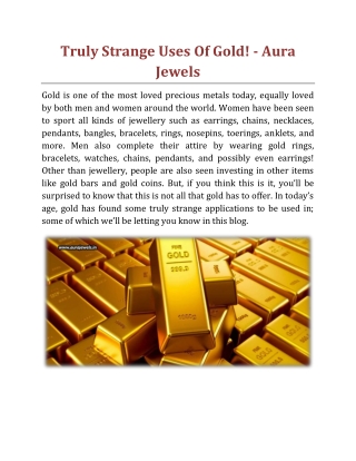 Truly Strange Uses Of Gold - Aura Jewels
