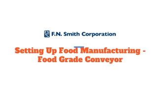 Setting Up Food Manufacturing - Food Grade Conveyor