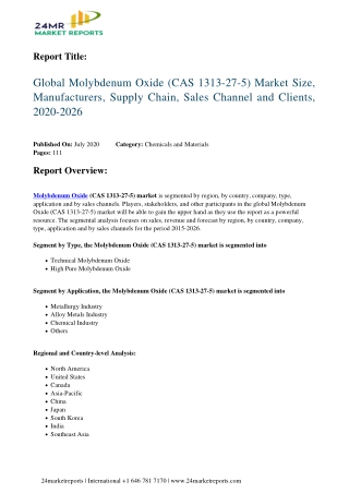 Molybdenum Oxide (CAS 1313-27-5) Market Size, Manufacturers, Supply Chain, Sales Channel and Clients, 2020-2026