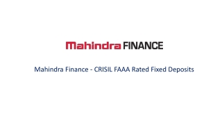 Mahindra Finance - CRISIL FAAA Rated Fixed Deposits