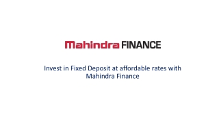 Invest in Fixed Deposit at affordable rates with Mahindra Finance