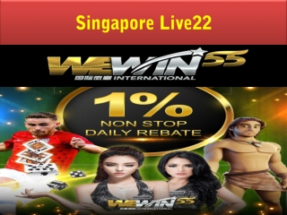 Check the best tips to win Singapore Live22 easily.