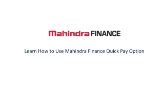 Learn How to Use Mahindra Finance Quick Pay Option