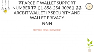 ₮₮ Arcbit Wallet Support Number ₮₮〖1-856-254-3098〗₡₡ Arcbit Wallet IP Security and Wallet Privacy  ₦₦₦