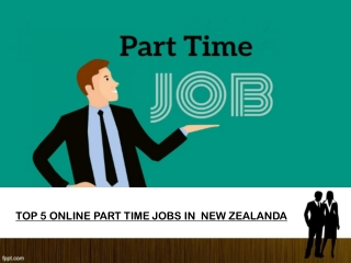 Top 5 Online Part Time Jobs in New Zealand