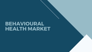 Behavioural Health Market