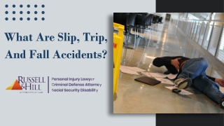 What Are Slip, Trip, And Fall Accidents?