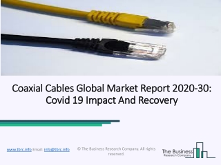 Coaxial Cables Market 2020 Global Outlook, Research, Trends and Forecast to 2023