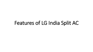 Features of LG India Split AC