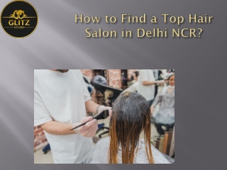 How to Find a Top Hair Salon in Delhi NCR?