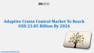 Adaptive Cruise Control Market 2020 : Global Industry Growth Scenario, Demand An