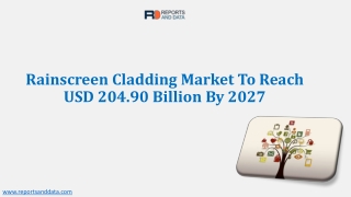 Rainscreen Cladding Market Share, Industry Analysis And Segment Forecasts, 2020 – 2026