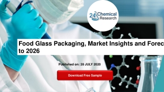 Food Glass Packaging, Market Insights and Forecast to 2026