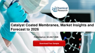 Catalyst Coated Membranes, Market Insights and Forecast to 2026