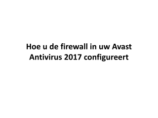 Hoe u de firewall in uw Avast Antivirus 2017 configureert