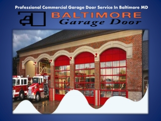 Professional Commercial Garage Door Service In Baltimore MD