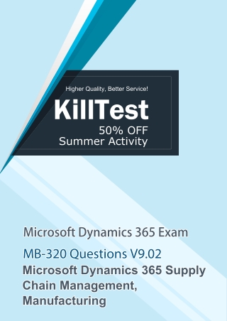 Updated Microsoft Dynamics 365 MB-320 Exam Questions V9.02 Killtest