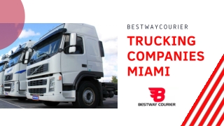 Fast Trucking Miami Fl |Courier Service South Florida | Best Way Courier