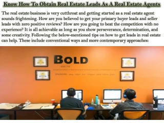 Know How To Obtain Real Estate Leads As A Real Estate Agents