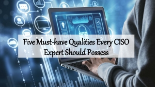 5 Qualities That Every CISO Expert Should Possess | ProICT Training