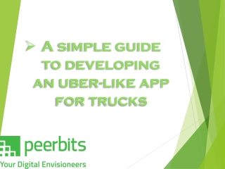 A simple guide to developing an Uber-like app for trucks