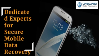 Dedicated Experts for Secure Mobile Data Recovery