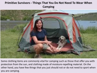 Primitive Survivors - Things That You Do Not Need To Wear When Camping