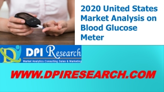 2020 United States Market Analysis on Blood Glucose Meter