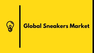 Global Sneakers Market